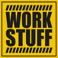 Work Stuff Наклейка 8х8см